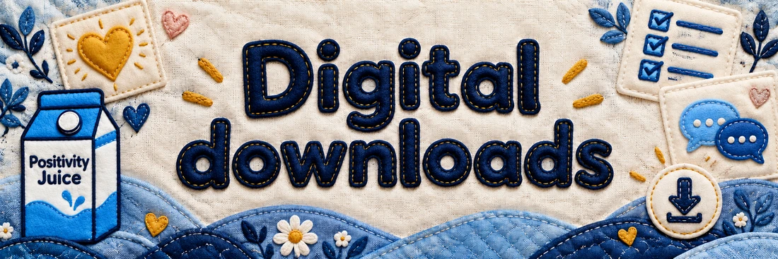 Digital downloads. Original quilted Positivity Juice scene with sewn navy lettering and the branded carton.