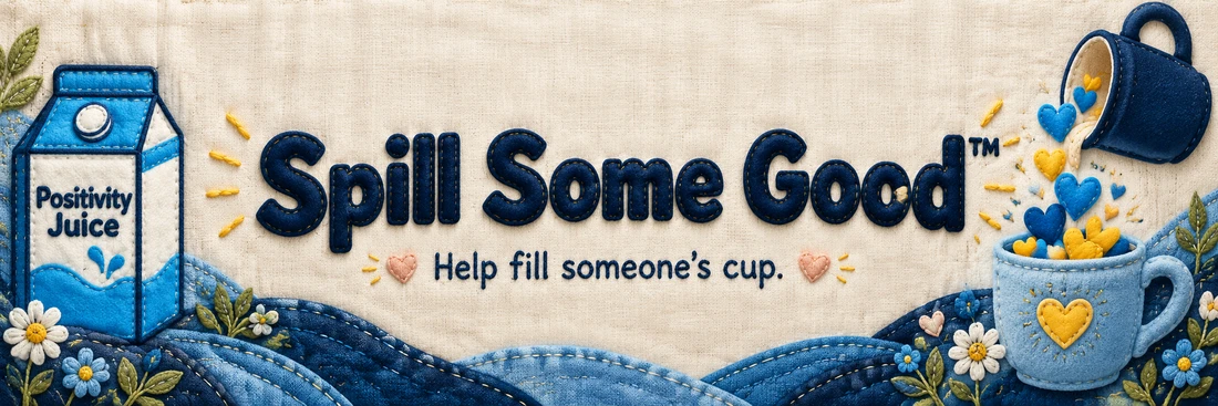Spill Some Good™. Original quilted Positivity Juice scene with sewn navy lettering and the branded carton.